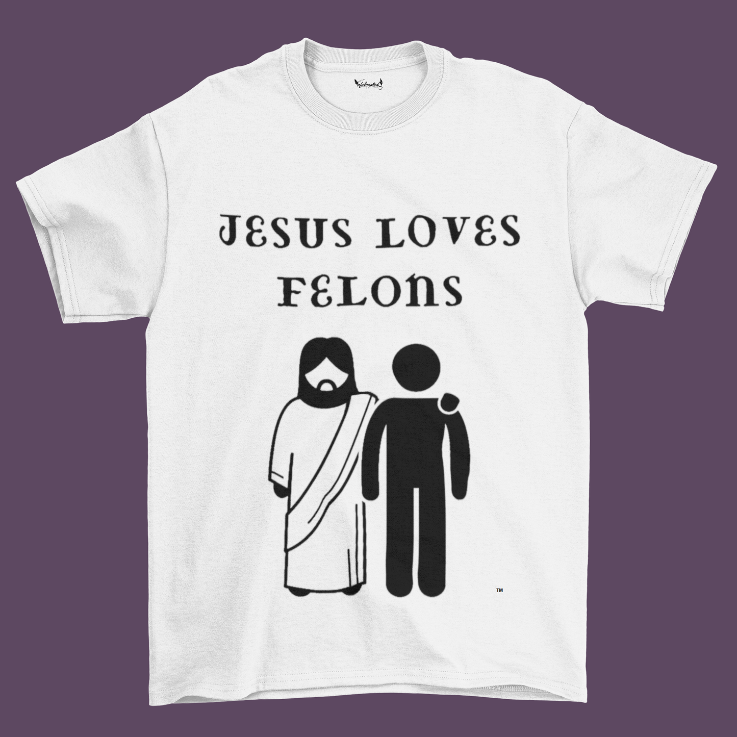 Jesus Loves Felons