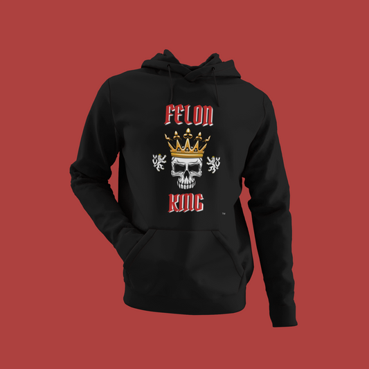 Felon King Hoodie