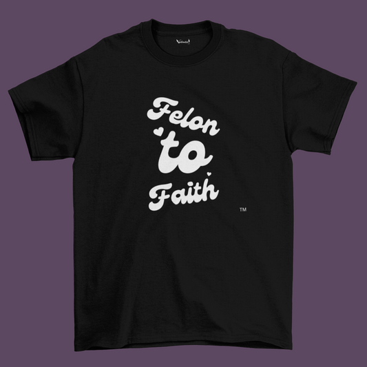 Felon To Faith