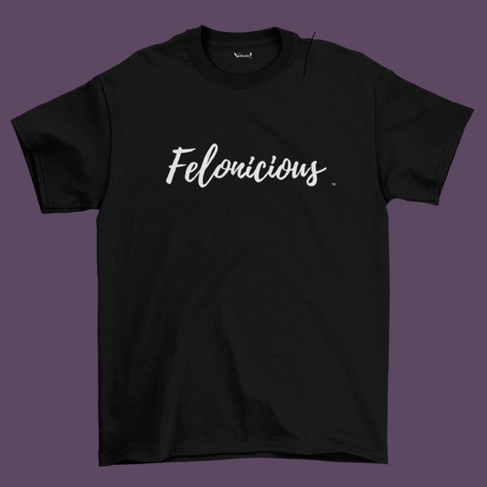 Felonicious