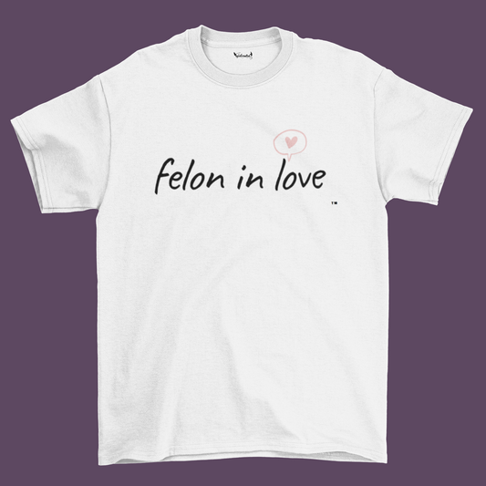 Felon In Love
